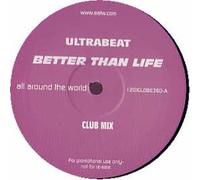 Ultrabeat - Better Than Life [Vinilo]
