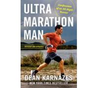 Ultramarathon Man: Revised And Updated (ebook)