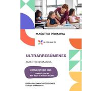 ULTRARRESÚMENES: MAESTRO PRIMARIA: PREPARACIÓN DE OPOSICIONES: CUERPO DE MAESTROS