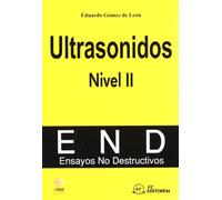 Ultrasonidos. Nivel II: Ensayos no destructivos