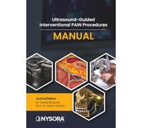 Ultrasound-Guided Interventional Pain Procedures Manual