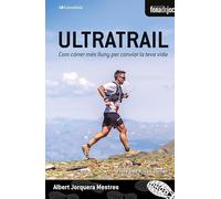 Ultratrail: Com córrer més lluny per canviar la teva vida: 23 (Fora de Joc)