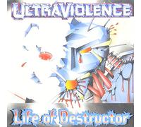 Ultraviolence - Life Of Destruct