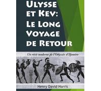 Ulysse et Kev Le long voyage de retour: Une réinterprétation moderne de l'Odyssée d'Homère