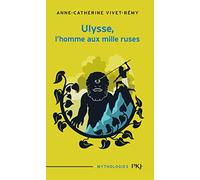 Ulysse, l'homme aux mille ruses