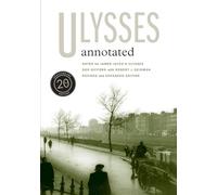 Ulysses Annotated: Revised and Expanded Edition: 0