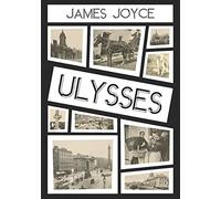 Ulysses by James Joyce: 1 (World Classic Book)