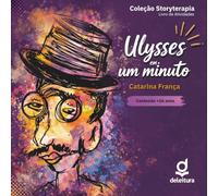 Ulysses in one minute: Storyterapia