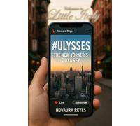 #Ulysses: The New Yorker’s Odyssey (Angel Donor Classics)
