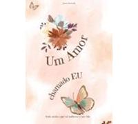 Um Amor Chamado Eu (ebook)