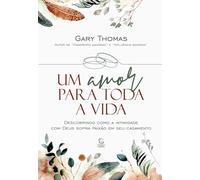 UM AMOR PARA TODA VIDA
