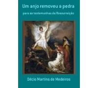 Um Anjo Removeu A Pedra (ebook)