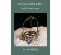 Um Baile Uma Vida... (ebook)