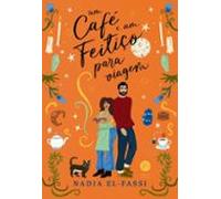 Um Café E Um Feitiço Para Viagem (ebook)