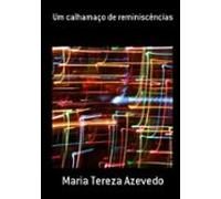 Um Calhamaço De Reminiscências (ebook)