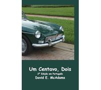 Um Centavo, Dois: Como um centavo virou US$ 41.943,04 em apenas 23 dias. (Livros de Matemática Para Crianças)