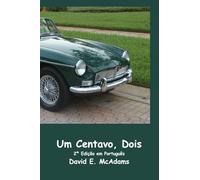 Um Centavo, Dois: Como um centavo virou US$ 41.943,04 em apenas 23 dias. (Livros de Matemática Para Crianças)