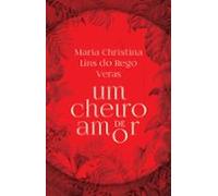 Um Cheiro De Amor (ebook)