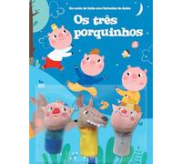 Um conto de fadas com fantoches de dedos: Os três porquinhos
