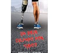 Um Deus Culpado Por Tudo? (ebook)