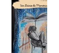 Um Diário De Memórias (ebook)