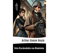 Um Escândalo Na Boêmia (ebook)