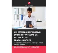 Um Estudo Comparativo Sobre Estratégias de Retenção de Trabalhadores