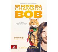 Um Gato de Rua Chamado Bob