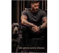Um Gênio Entre Idiotas (ebook)