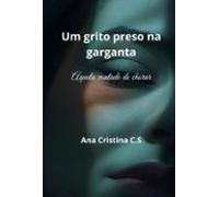 Um Grito Preso Na Garganta (ebook)