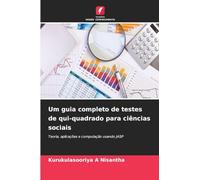 Um guia completo de testes de qui-quadrado para ciências sociais: Teoria, aplicações e computação usando JASP