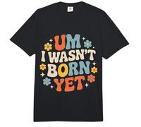 Um I Wasn't Born Yet Sarcastic Gen Z Humor - Comfort Colors Adult Heavyweight T-Shirt