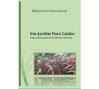 Um Jardim Para Cuidar (ebook)