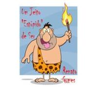 Um Jeito Estúpido De Ser (ebook)