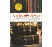um legado de vida shirley portes santos