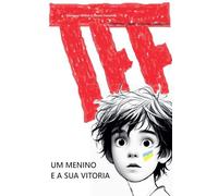 Um Menino e a sua Vitoria