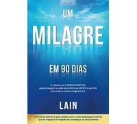 Um Milagre en 90 dias