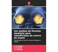 Um modelo de floresta aleatória para classificação do cancro da mama