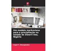 Um modelo markoviano para a precipitação no estado de Owerri Imo, Nigéria