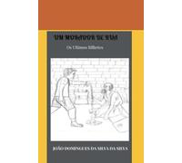 Um Morador de Rua: Os Últimos Bilhetes