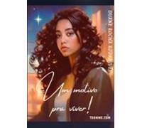 Um Motivo Pra Viver! (ebook)