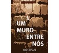 Um Muro Entre Nós (ebook)