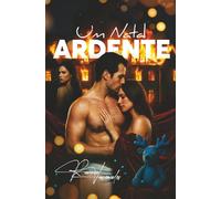 Um Natal Ardente: O chefe, a secretária e o segredo em chamas (Escolhas de Sedução)