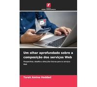 Um olhar aprofundado sobre a composição dos serviços Web