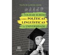 Um Olhar Surdo Sobre Políticas Linguísticas Na Universidade (ebook)
