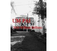 Um Pai Sem Filho (ebook)