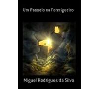 Um Passeio No Formigueiro (ebook)