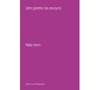 Um Ponto No Escuro (ebook)