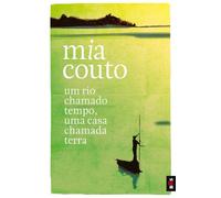 Um Rio Chamado Tempo, Uma Casa Chamada Terra