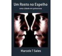 Um Rosto No Espelho (ebook)